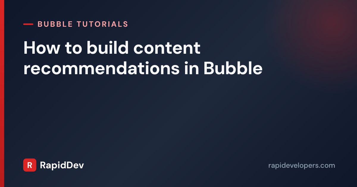 How to build content recommendations | Tutorial | RapidDev