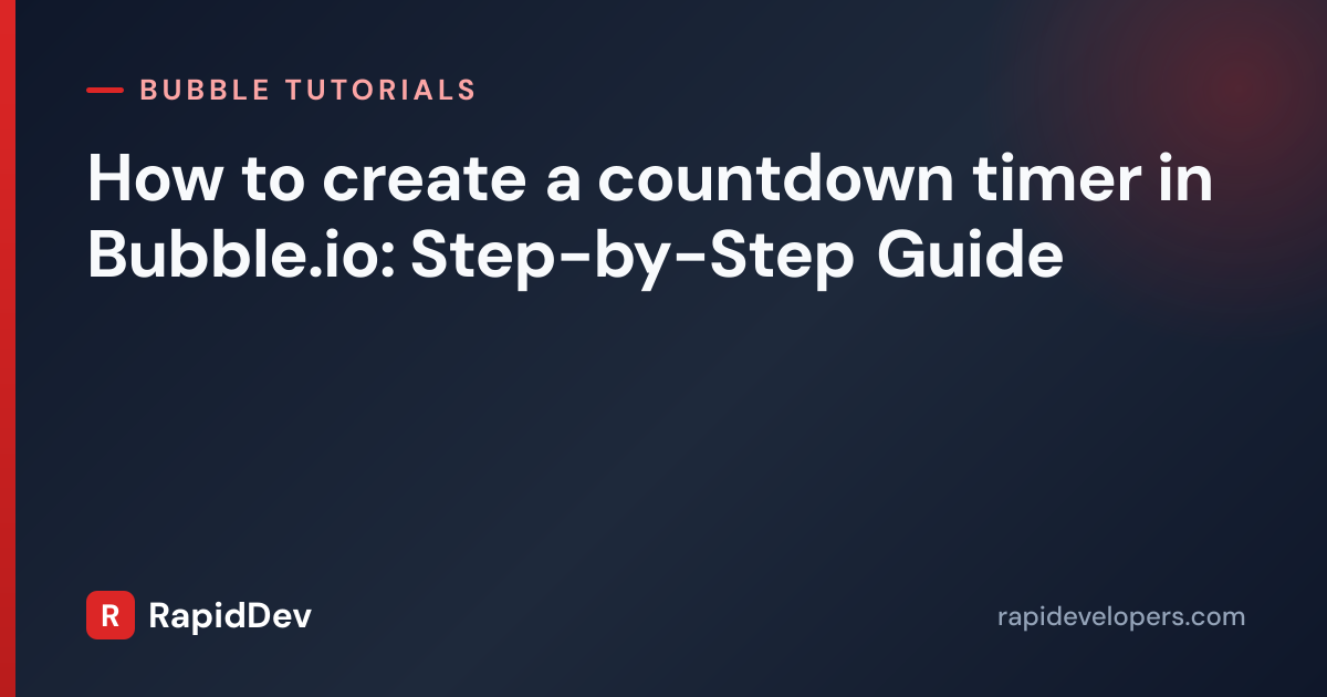 How to create a countdown timer in Bu | Tutorial | RapidDev