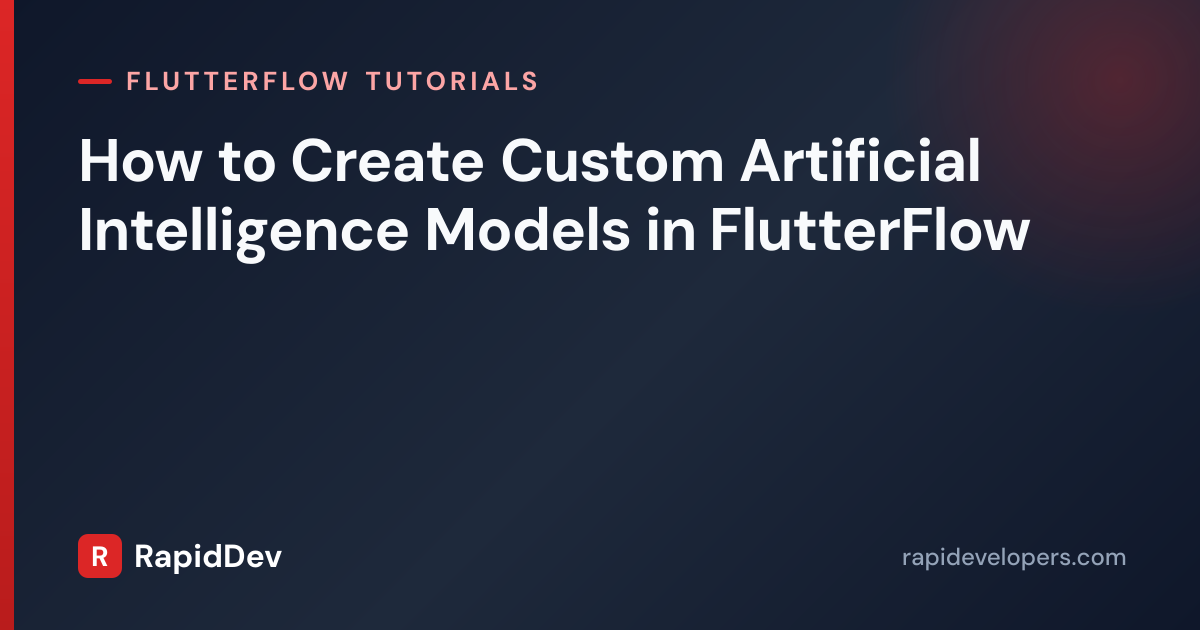 Integrate AI Models in FlutterFlow | Tutorial | RapidDev