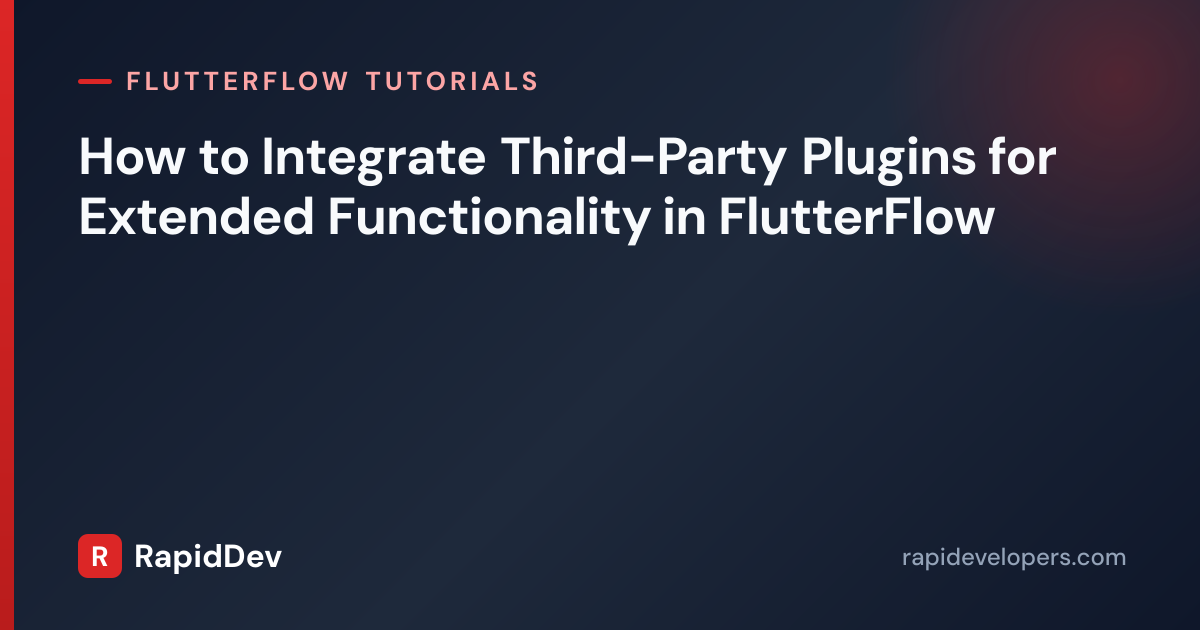 Third-Party Plugins in FlutterFlow | pub.dev Pa | RapidDev