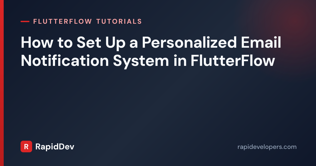 Email Notifications in FlutterFlow | Tutorial