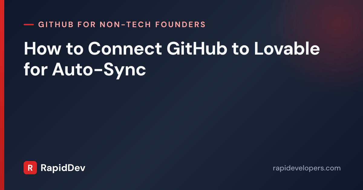 Connect GitHub to Lovable | Guide | RapidDev