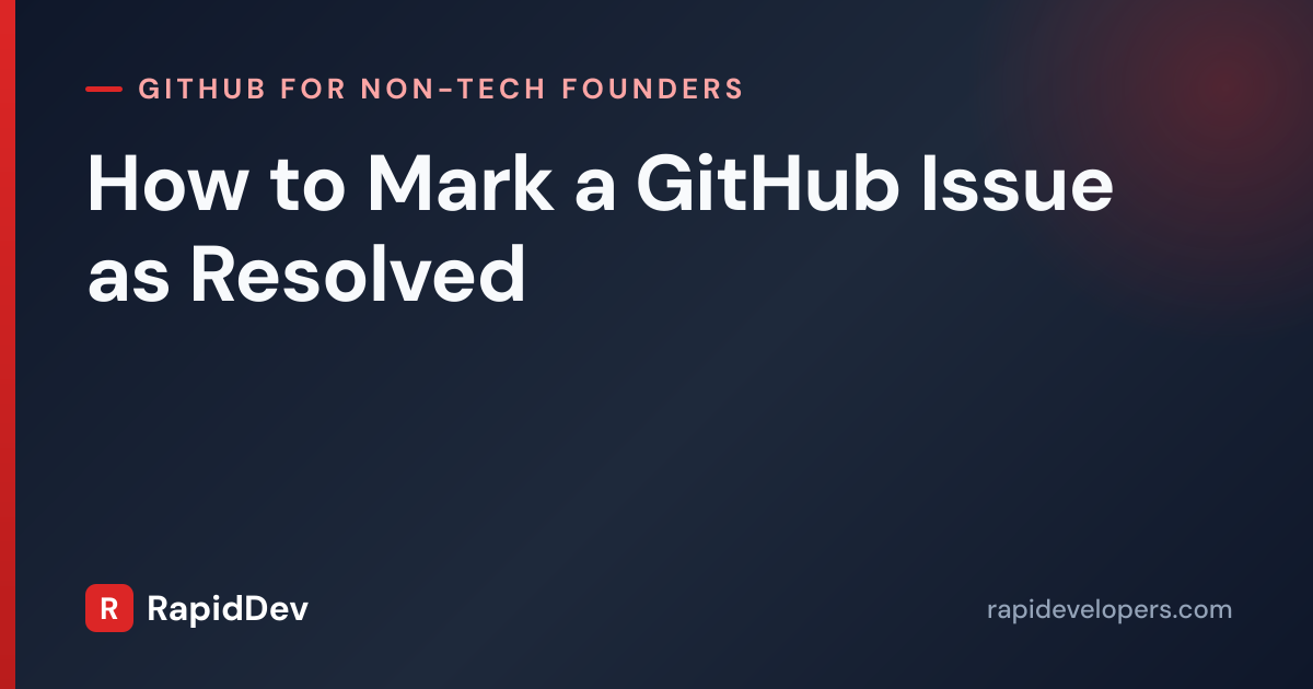 Resolve GitHub Issues | Guide | RapidDev