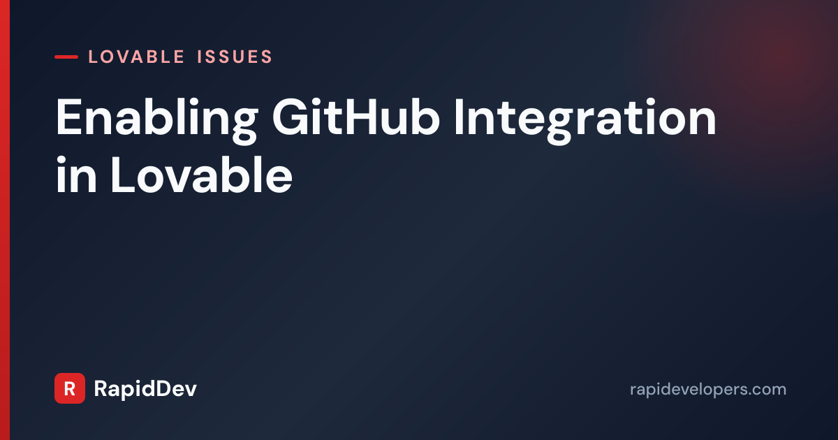 Lovable GitHub Integration Setup | Quick Fix | RapidDev