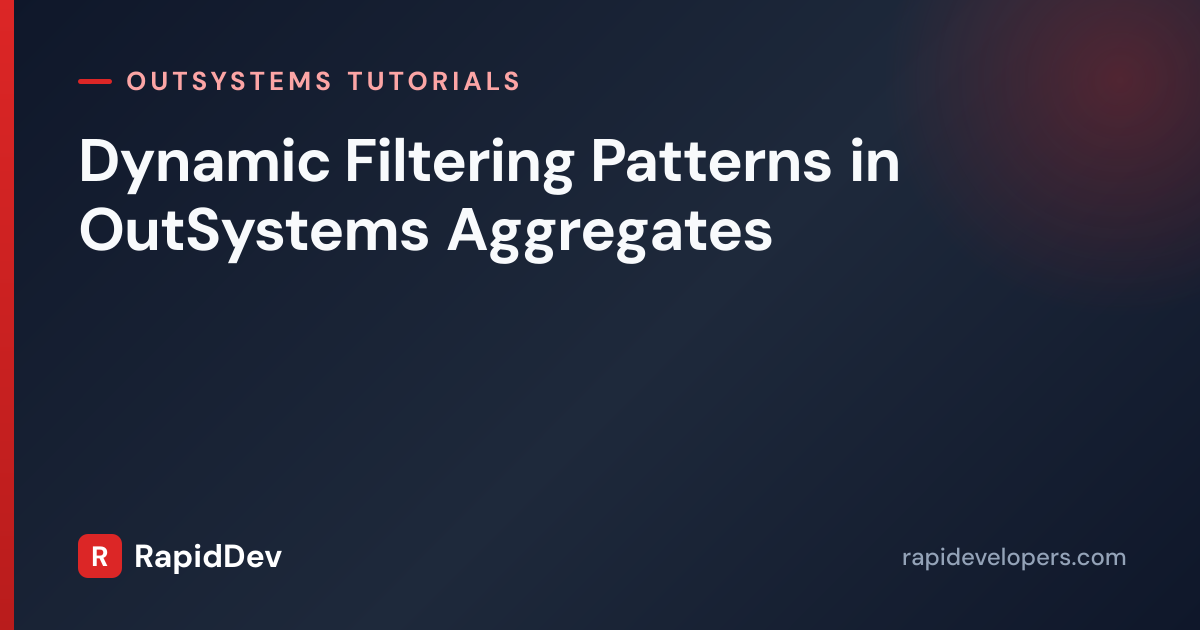 OutSystems Aggregate Filters: Dynamic Search Patterns