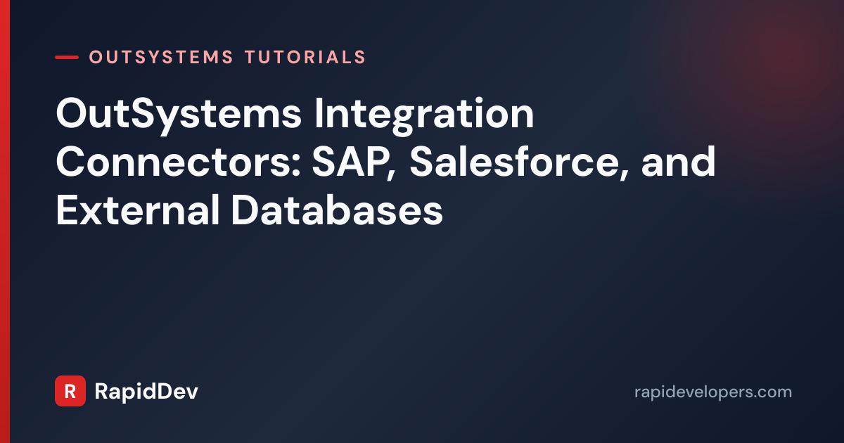 OutSystems Integration Connectors: SAP, Salesforce & DB