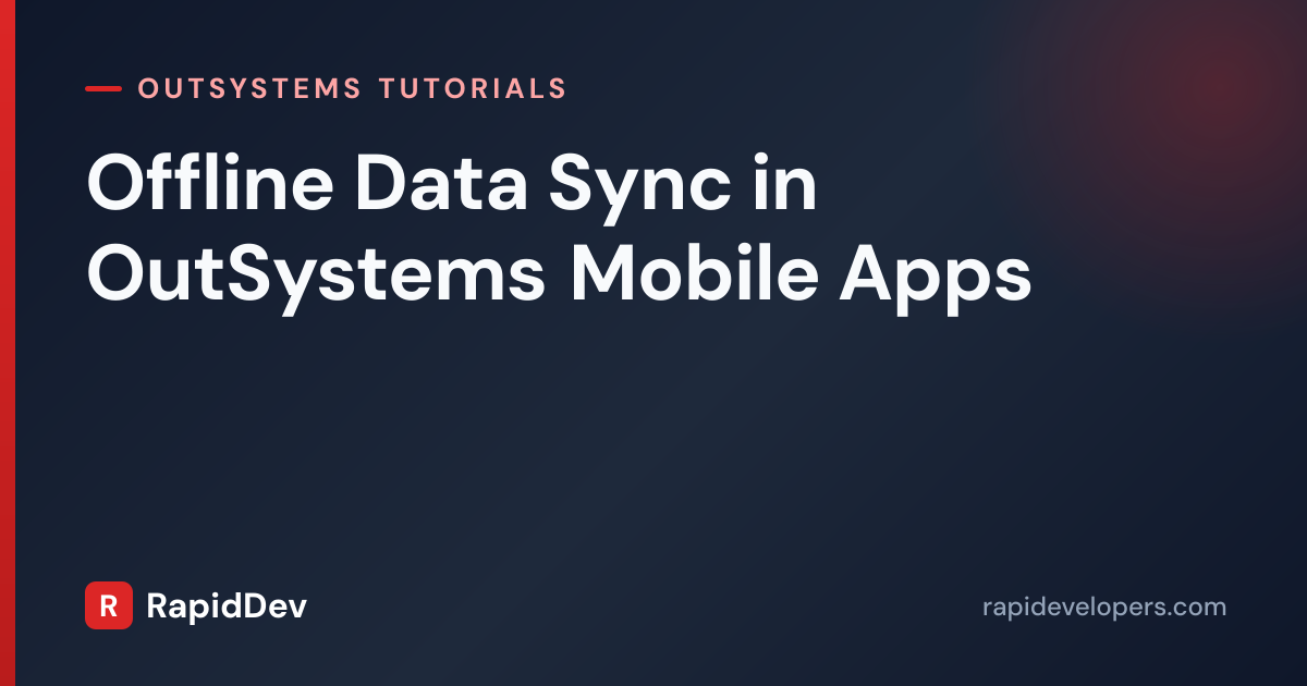 OutSystems Mobile Offline Sync: Local Storage Guide