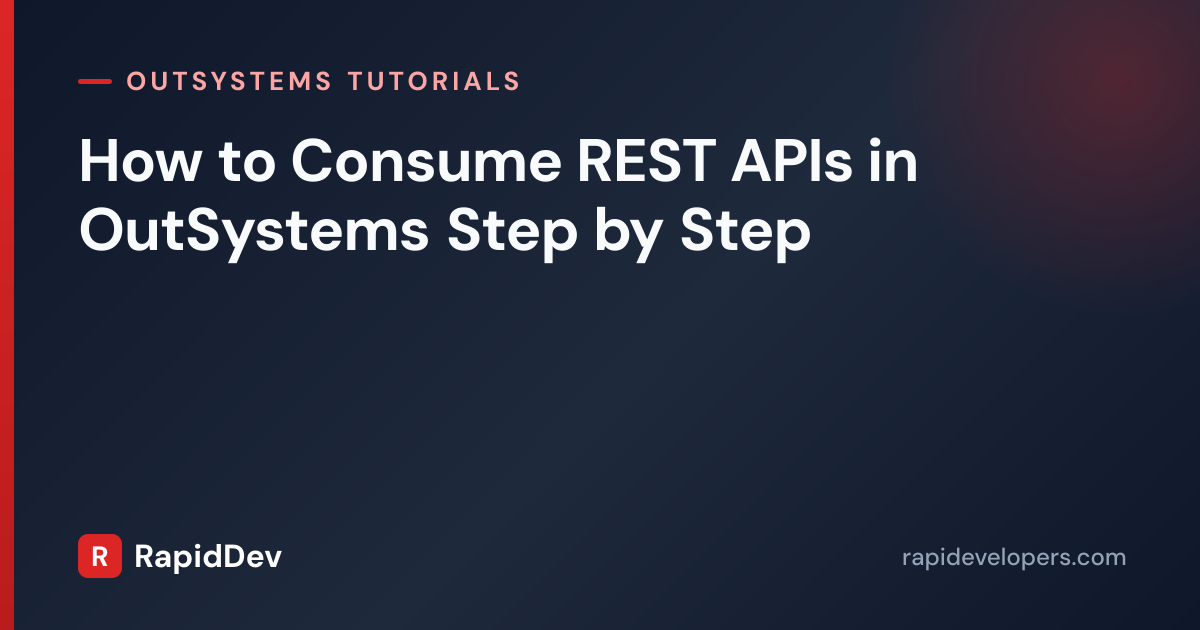 Consume REST APIs in OutSystems | Step-by-Step