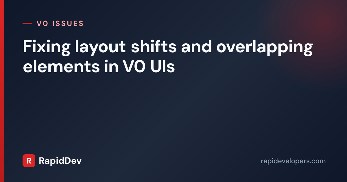 Fix Layout Shifts & Overlaps in V0 | Quick Fix | RapidDev
