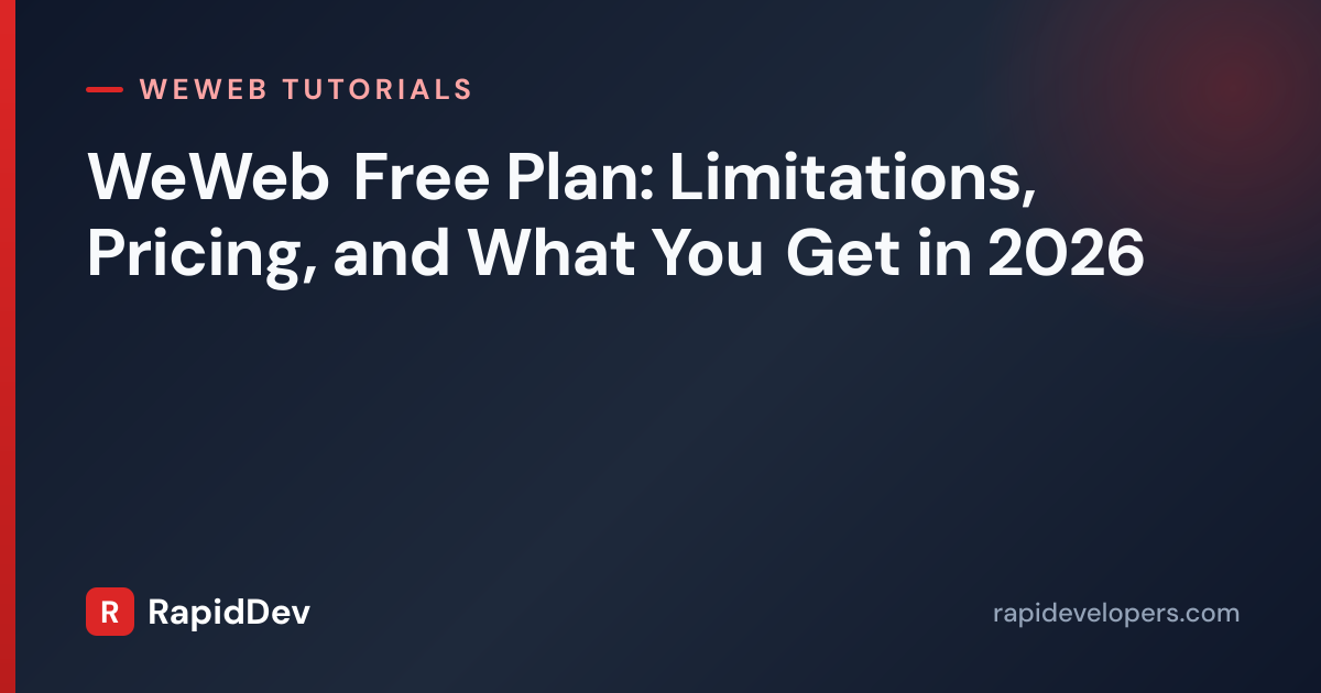Free Plan in WeWeb | Tutorial | RapidDev